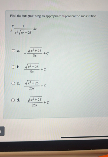 Find the integral using an appropriate