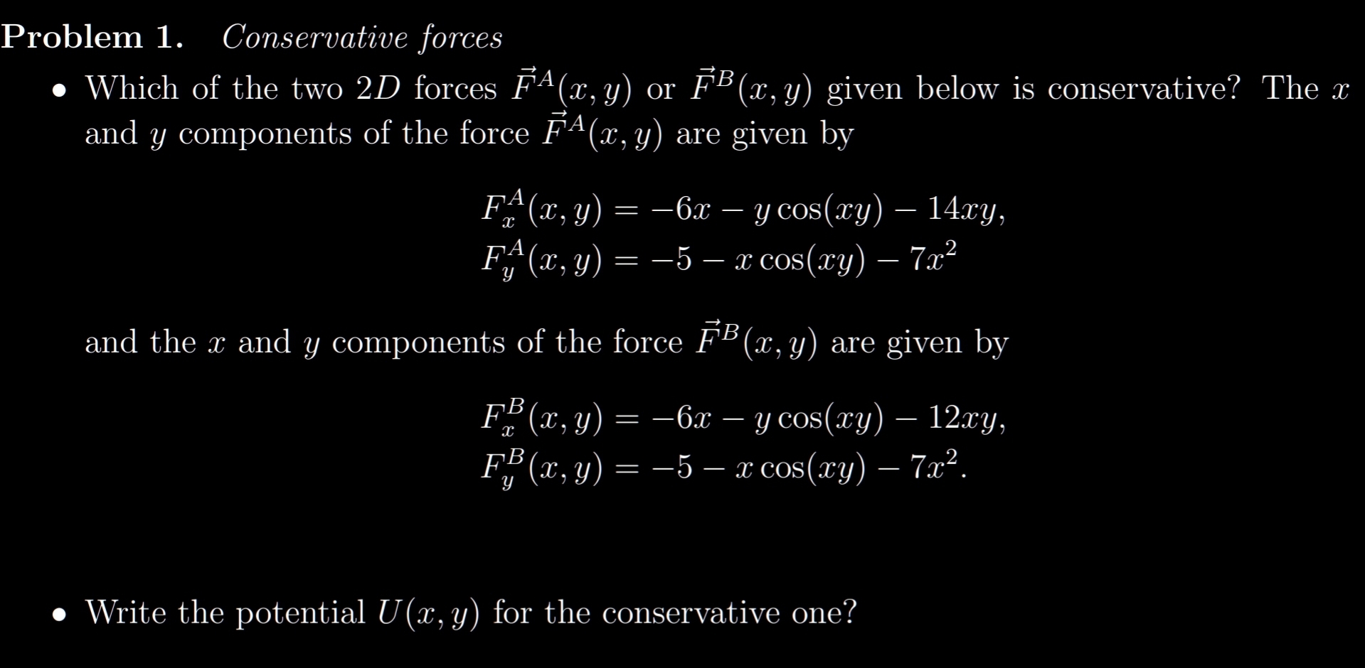 Problem 1 . Conservative forces Which o f the two