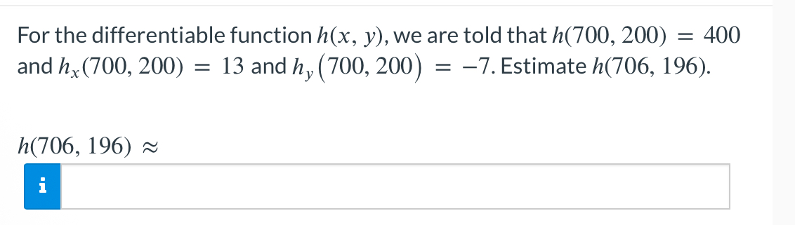 For the differentiable function h ( x , y ) , w e