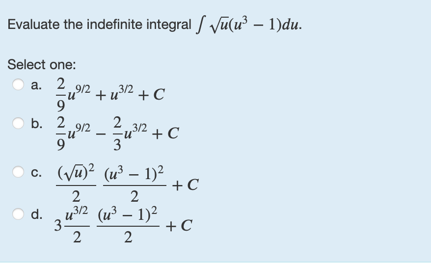 Evaluate the indefinite integral u 2 ( u 3 - 1 )