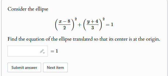 Consider the ellipse ( x - 8 2 ) 2 + ( y + 4 3 )