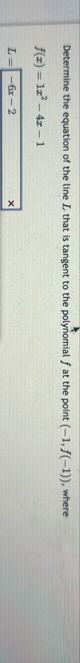 Determine the equation of the line L that is