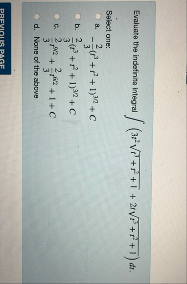 Evaluate the indefinite integral ( 3 t 2 t 3 t 2