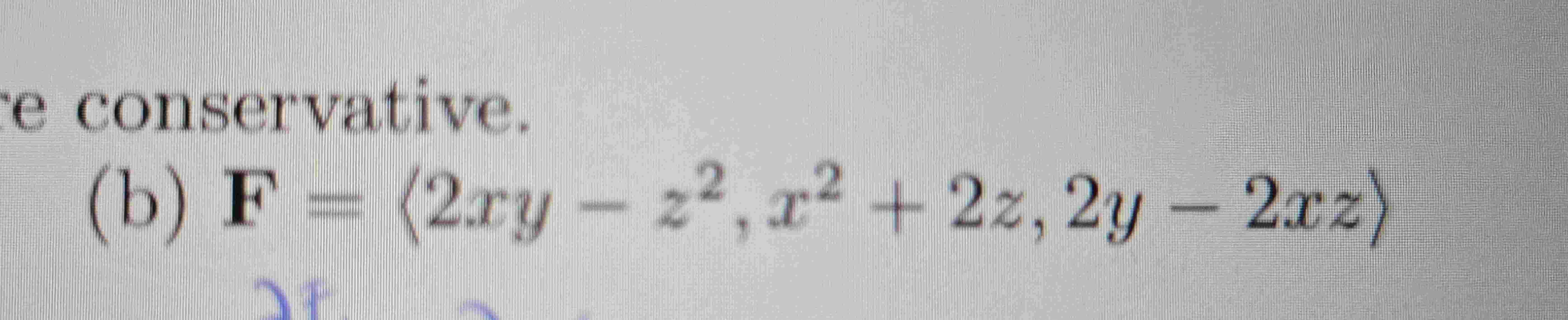 determine i f the following vector fields are