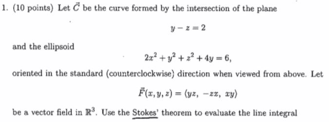 ( 1 0 points ) Let vec ( C ) b e the curve formed