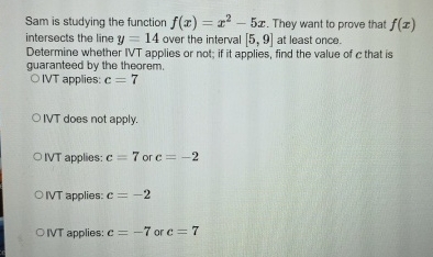 Sam is studying the function f ( x ) = x 2 - 5 x