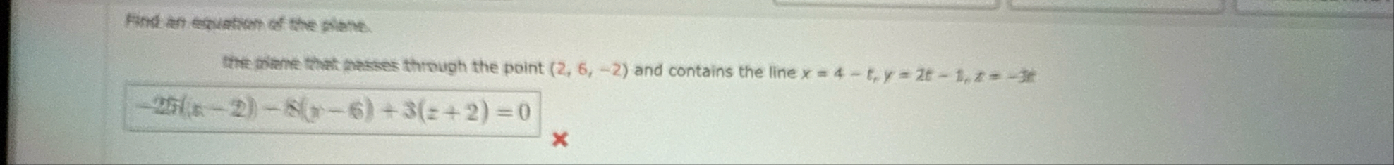 Find en equation of the plane. the poene that