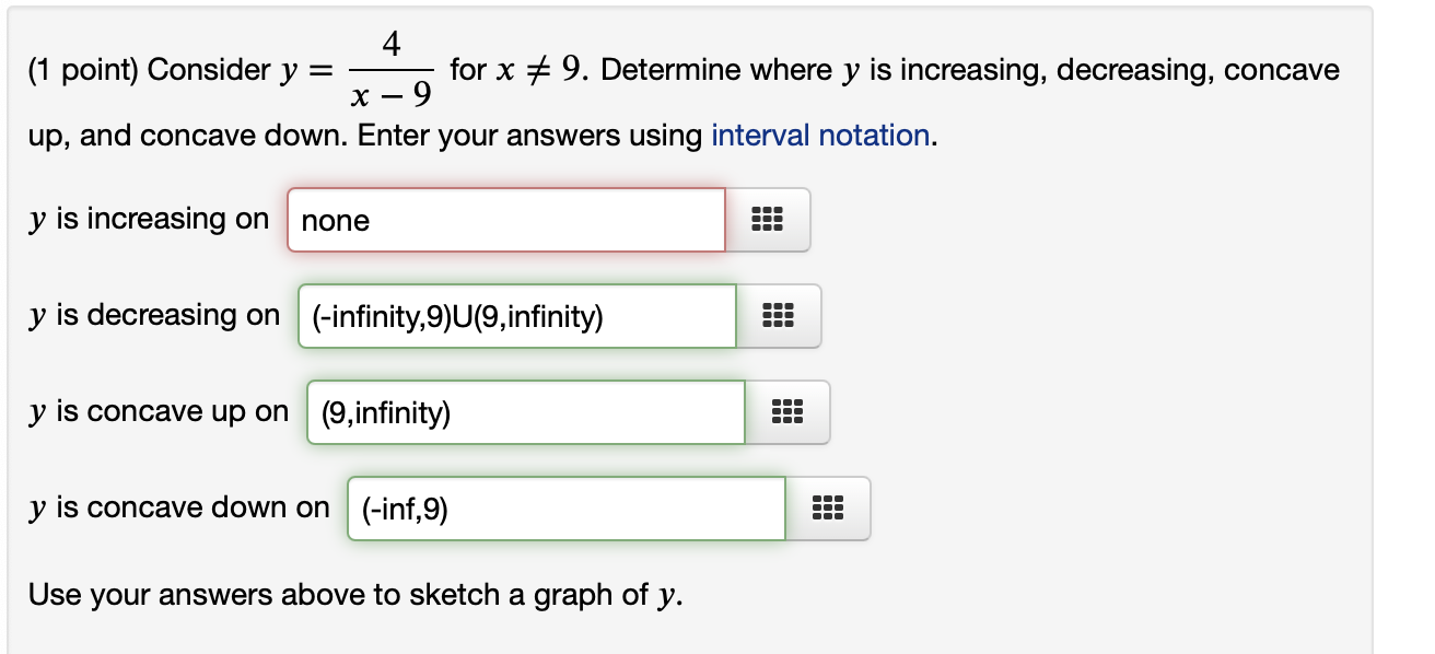 ( 1 point ) Consider y = 4 x - 9 for x 9 .