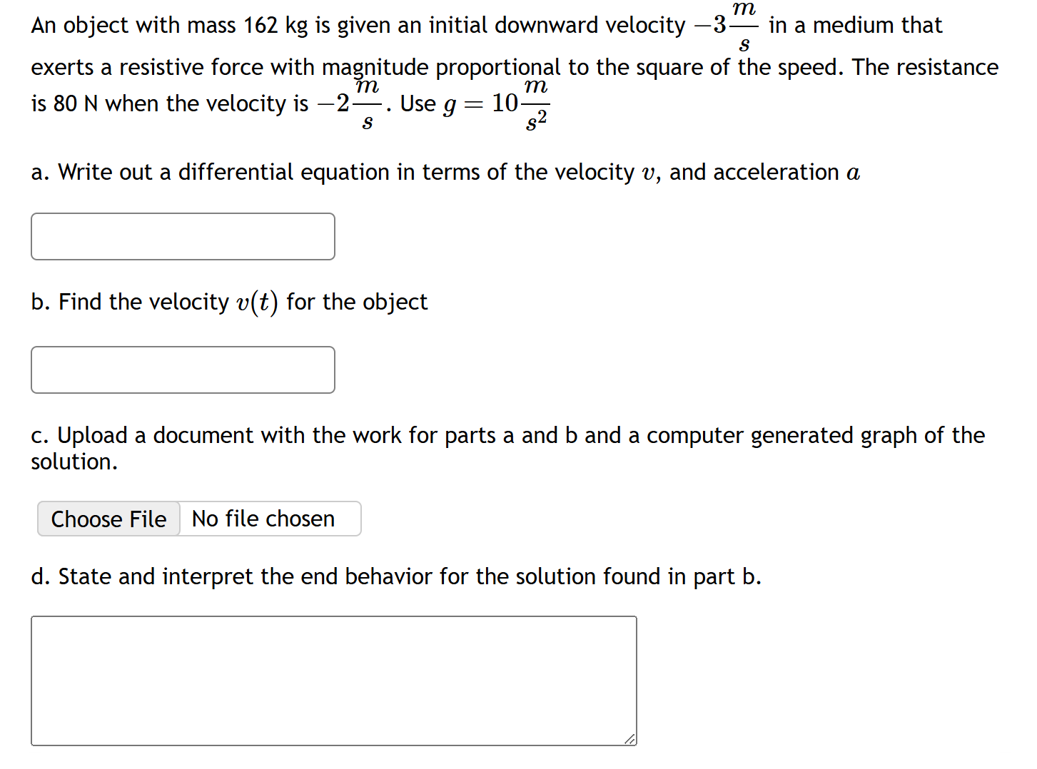 A n object with mass 1 6 2 k g i s given a n