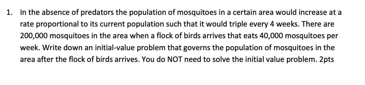 1 . In the absence of predators the population of