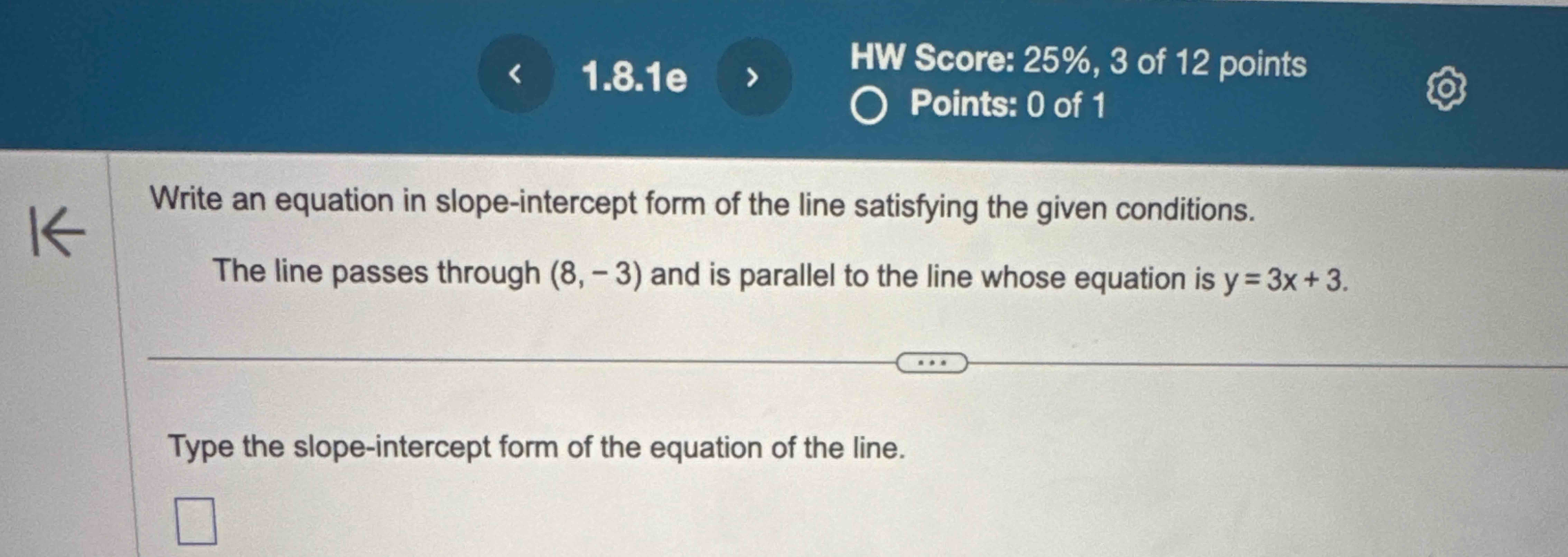 Write an equation in slope - intercept form of