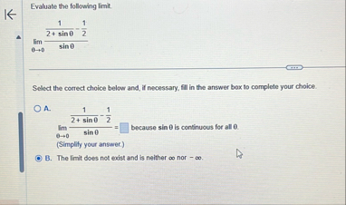 Evaluate the following limit . lim 0 1 2 s i n -