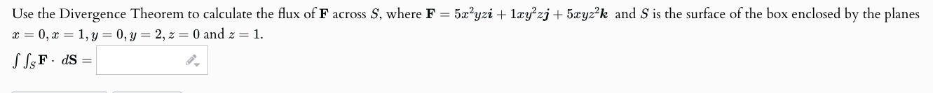 Use the Divergence Theorem t o calculate the flux