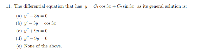 The differential equation that has y = C 1 c o s
