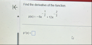 Find the derivative of the function. p ( x ) = -