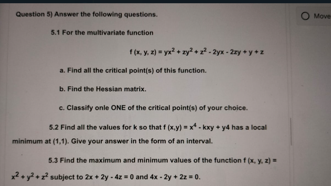 Question 5 f ( x , y , z ) = y x 2 + z y 2 + z 2