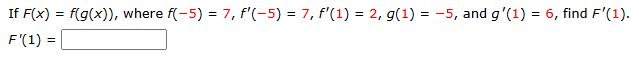 I f F ( x ) = f ( g ( x ) ) , where f ( - 5 ) = 7