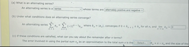 ( a ) What is an aiternating series? An