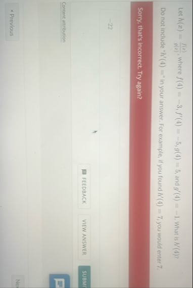 Let h ( x ) = f ( x ) g ( x ) , where f ( 4 ) = -