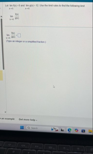 Let lim x 5 f ( x ) = 6 and lim x 5 g ( x ) = 1 2