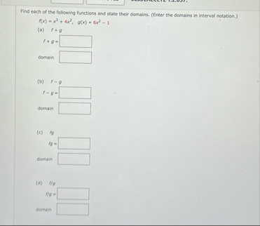 Find each of the following functions and state