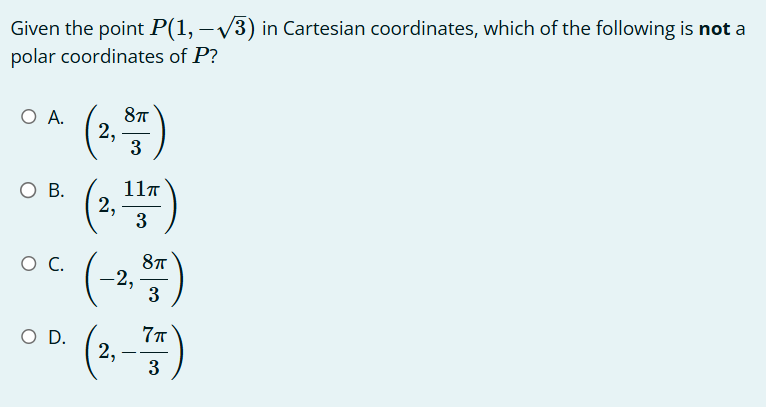 Given the point P ( 1 , - 3 2 ) i n Cartesian