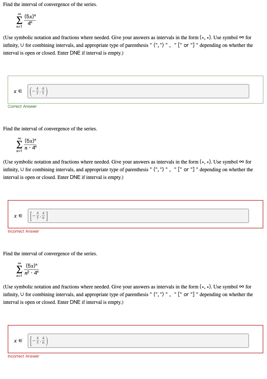 Find the interval o f convergence o f the series.
