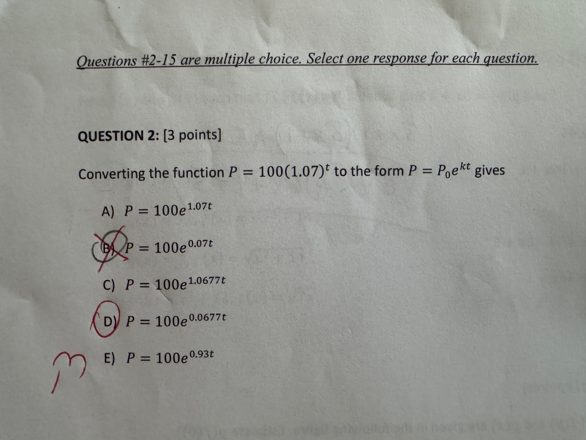 Questions # 2 - 1 5 are multiple choice. Select