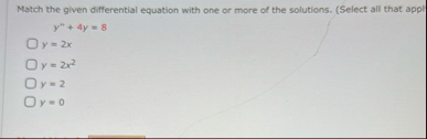 Match the given differential equation with one or