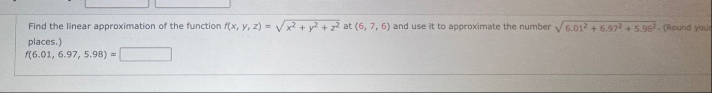 Find the linear approximation of the function f (