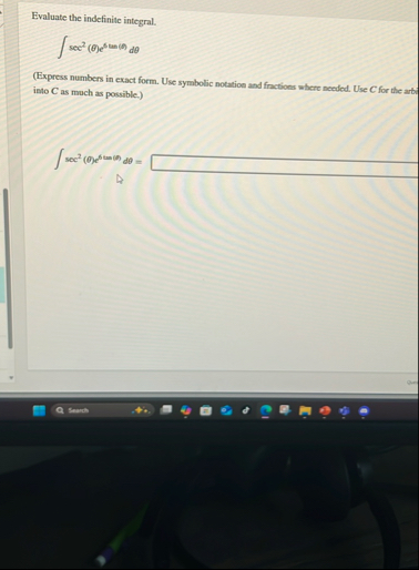 Evaluate the indefinite integral. s e c 2 ( ) e 5