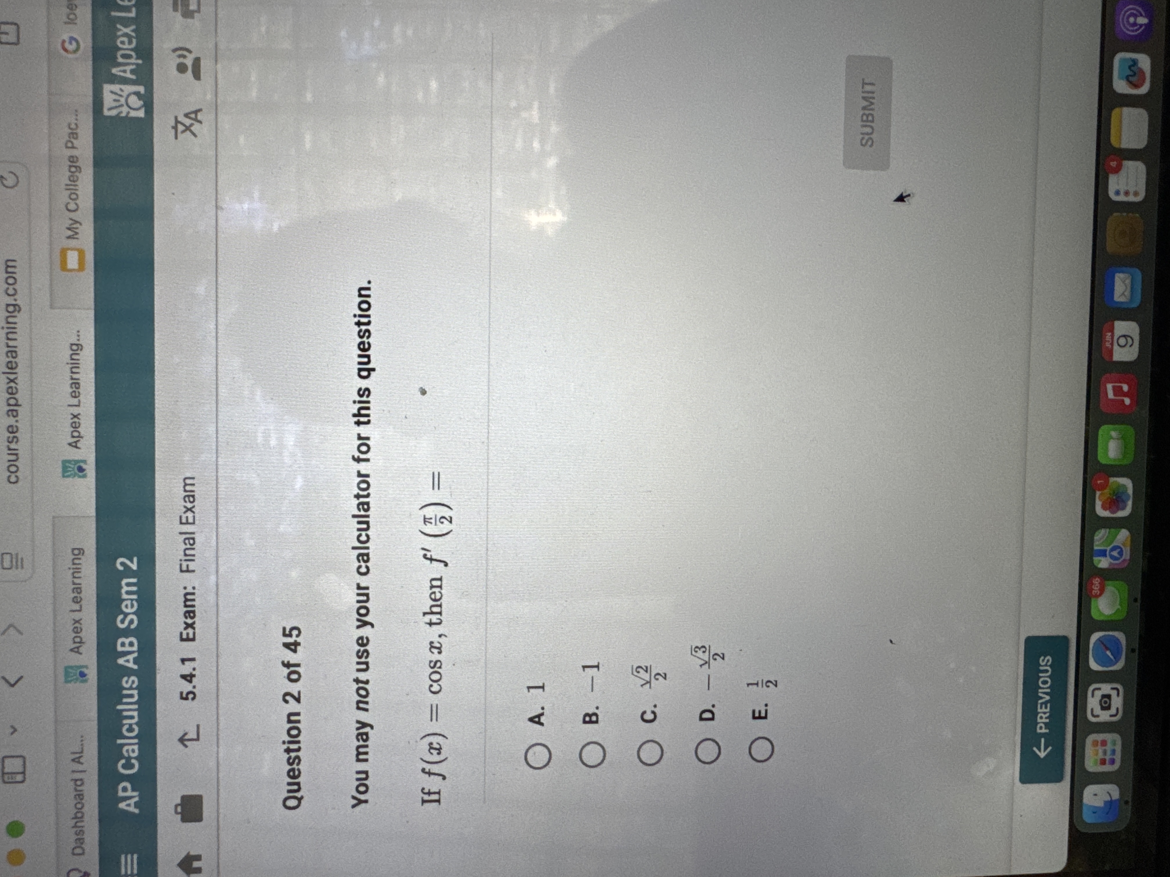 Question 2 o f 4 5 You may not use your