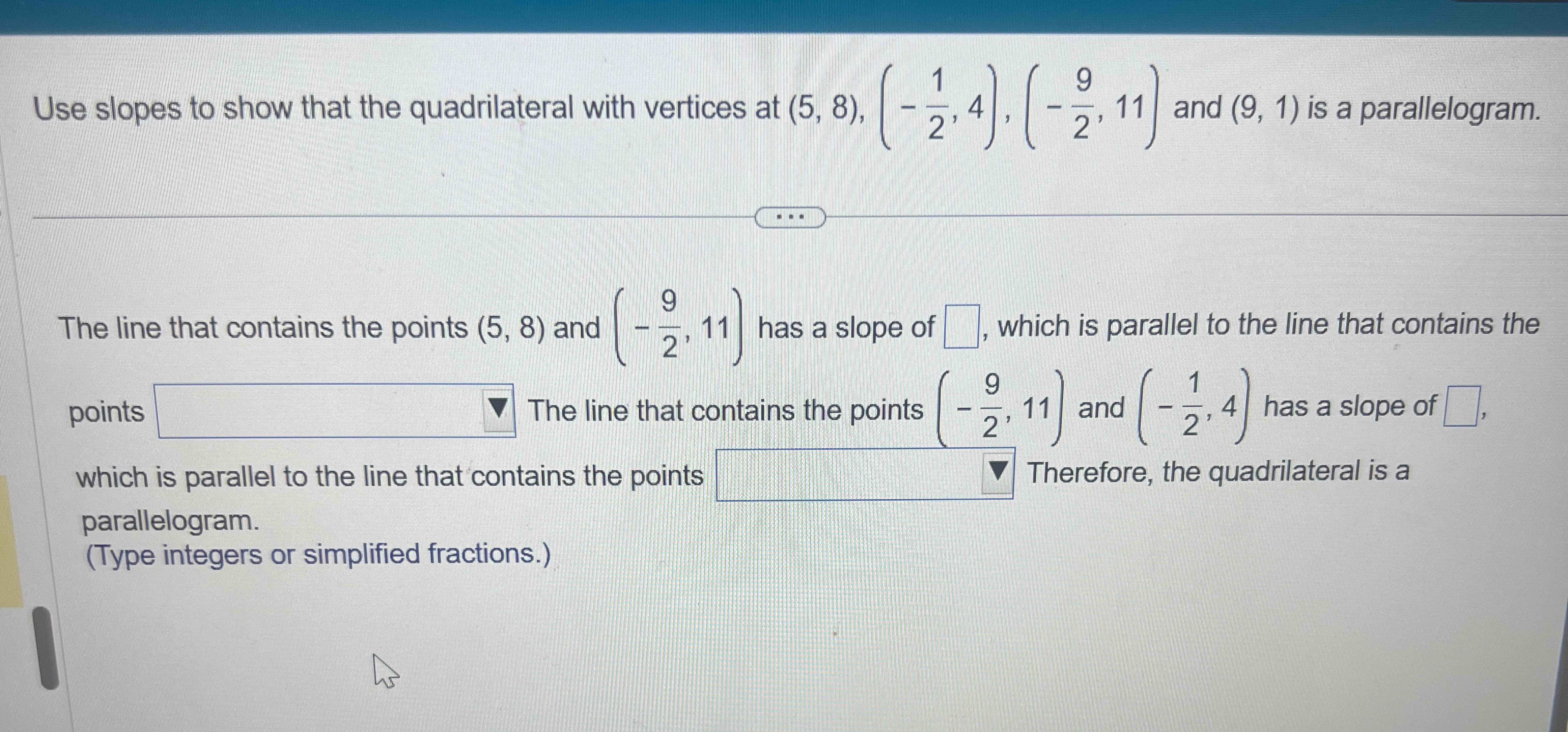 Use slopes t o show that the quadrilateral with