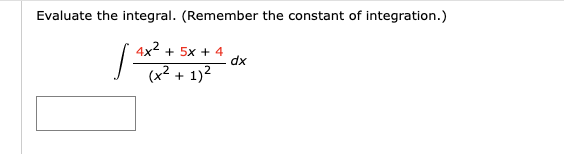 Evaluate the integral. ( R e m e m b e r the