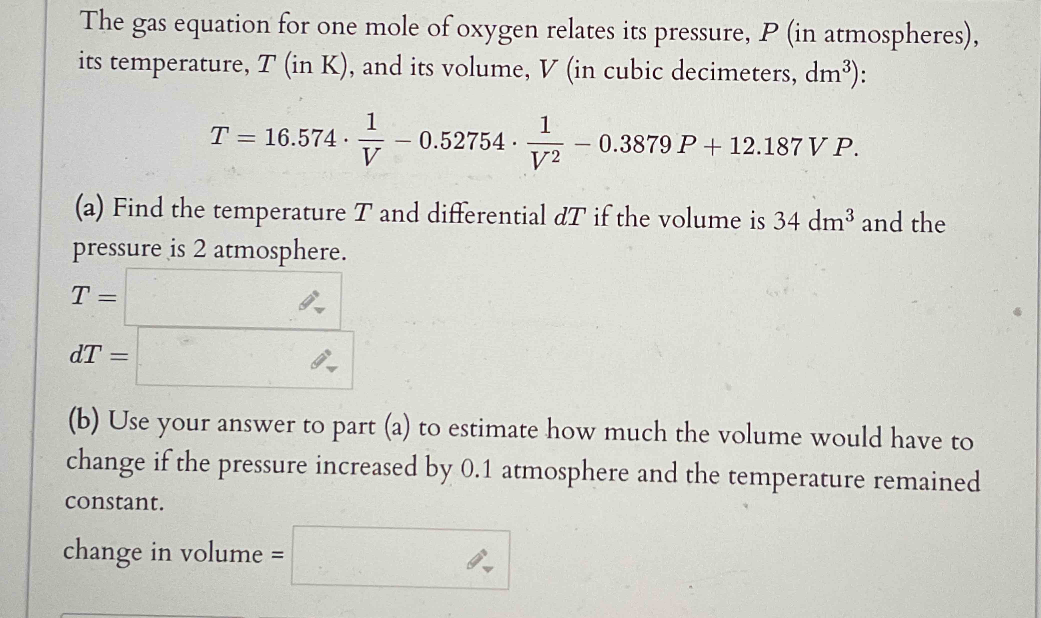 The gas equation for one mole o f oxygen relates