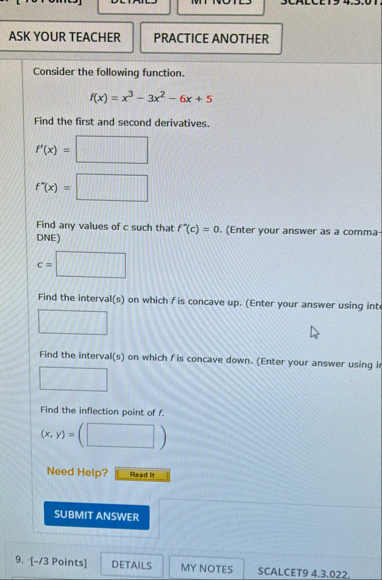 ASK YOUR TEACHER Consider the following function.
