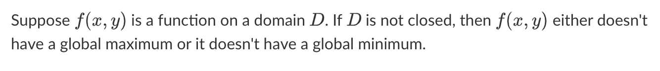 Suppose f ( x , y ) i s a function o n a domain D