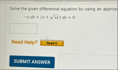 Solve the given differential equation by using an
