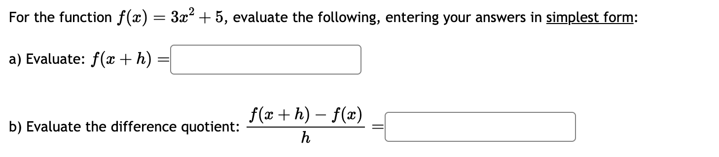 For the function f ( x ) = 3 x 2 + 5 , evaluate