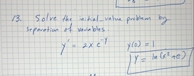 Solve the initial _ value problem by separation