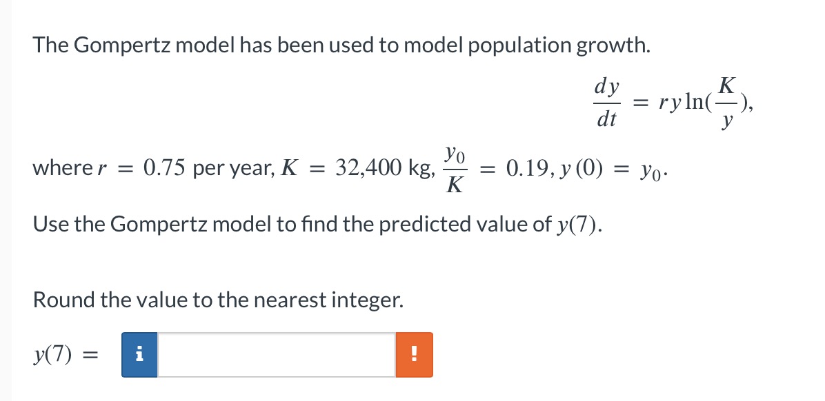 The Gompertz model has been used t o model