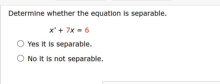 Determine whether the equation i s separable. x '