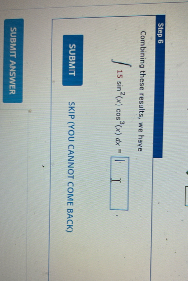 Step 6 Combining these results, we have 1 5 s i n