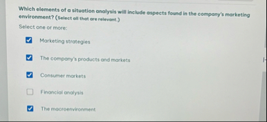 Which elements of a situation analysis will