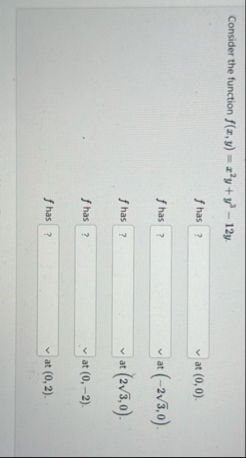Consider the function f ( x , y ) = x 2 y y 3 - 1