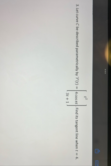 Let curve C be described parametrically by vec (