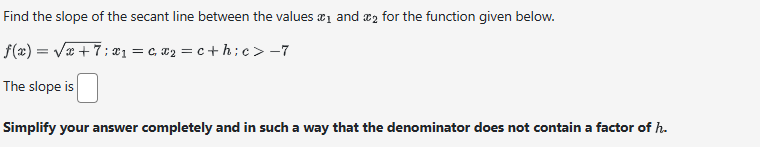 Find the slope o f the secant line between the