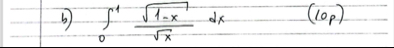 Can you solve this integral ? b ) 0 1 1 - x 2 x 2