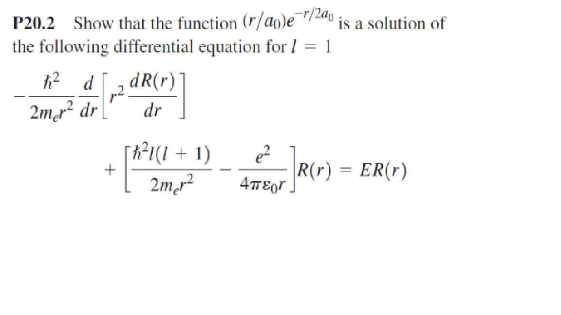P 2 0 . 2 Show that the function ( r a 0 ) e - r