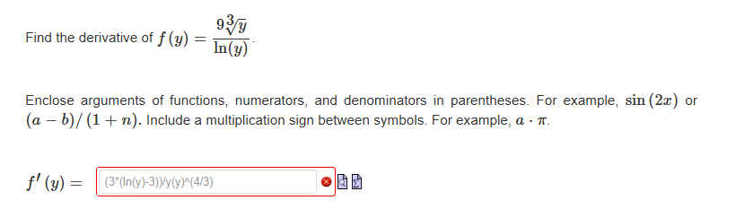 Find the derivative o f f ( y ) = 9 y 3 l n ( y )